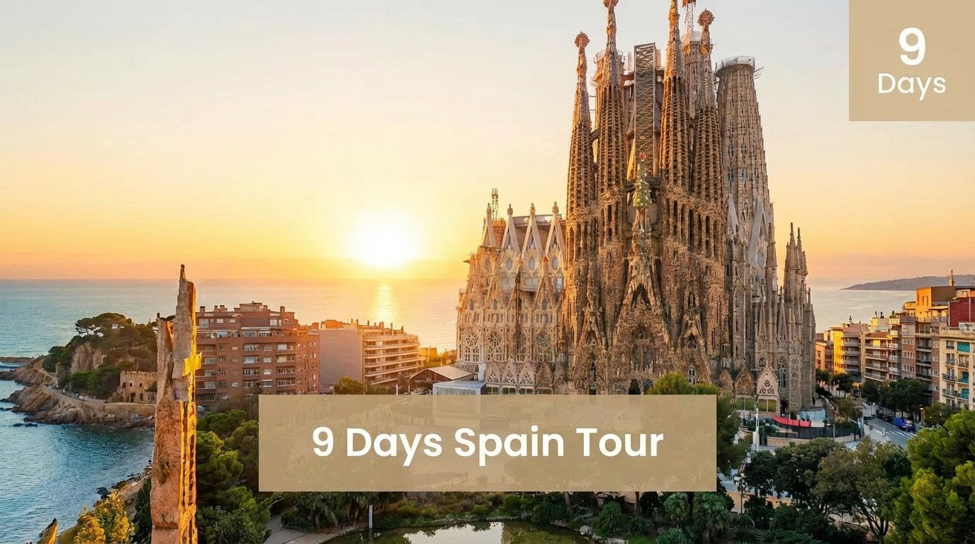 9 Days Spain Tour Madrid to Barcelona