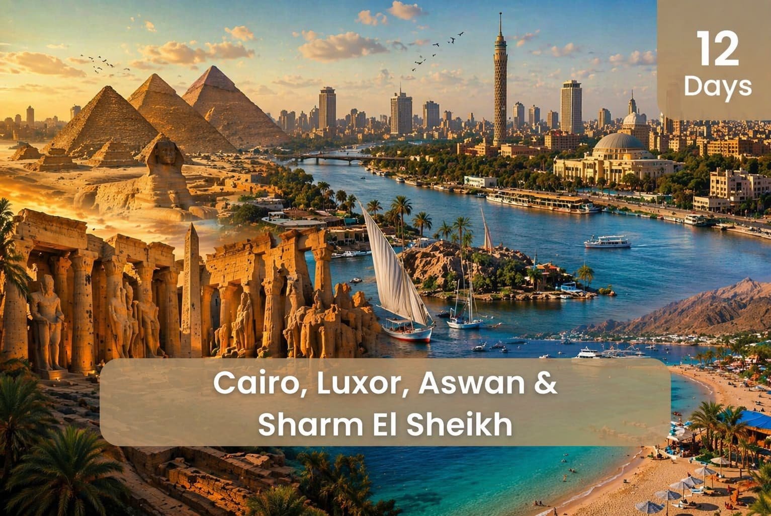 Luxury Egypt Tour: Cairo, Luxor, Aswan & Sharm El Sheikh