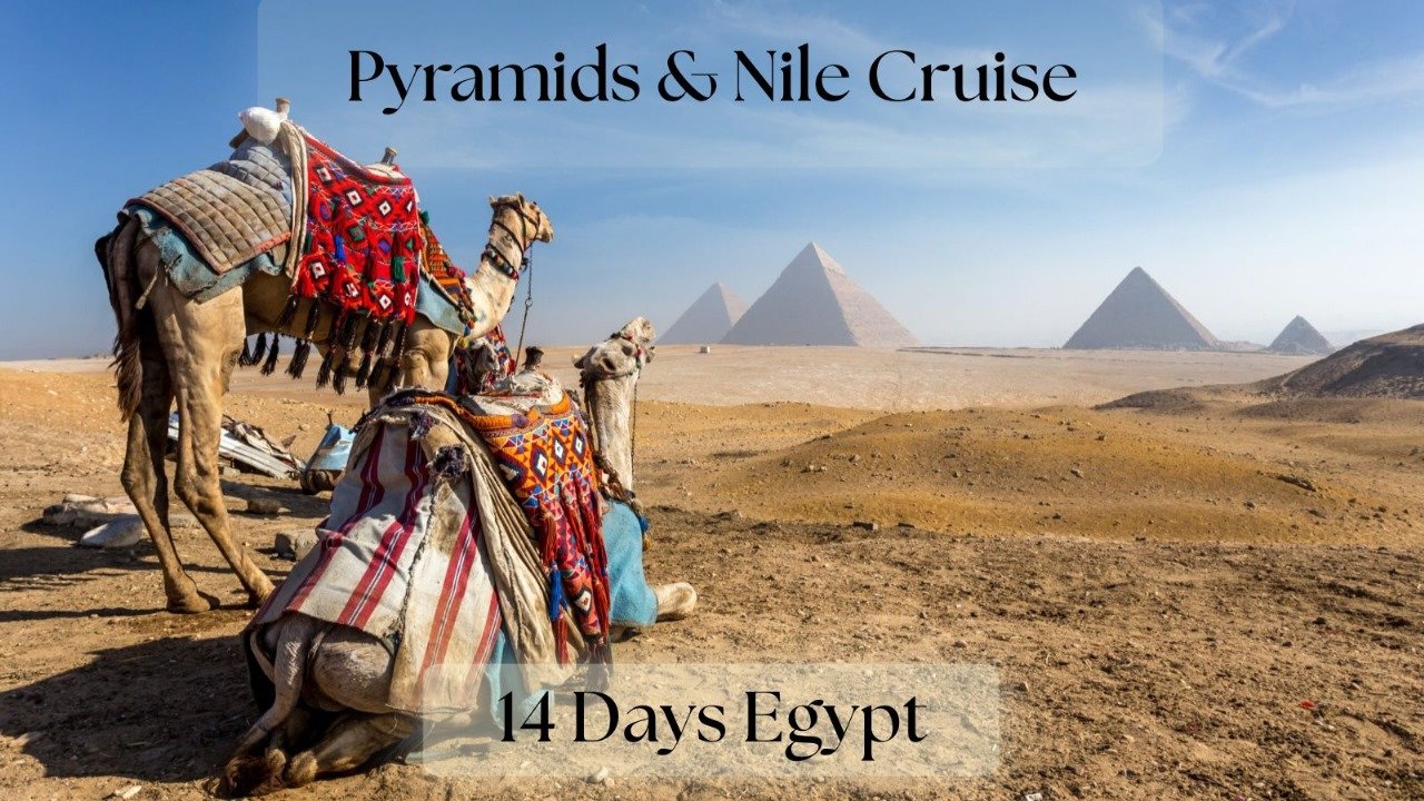 Pyramids and Nile Cruise